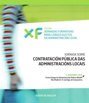 Ciclo de Xornadas Formativas para Cargos Electos da Administración Local:   Xornada sobre contratación pública das administracións locais
